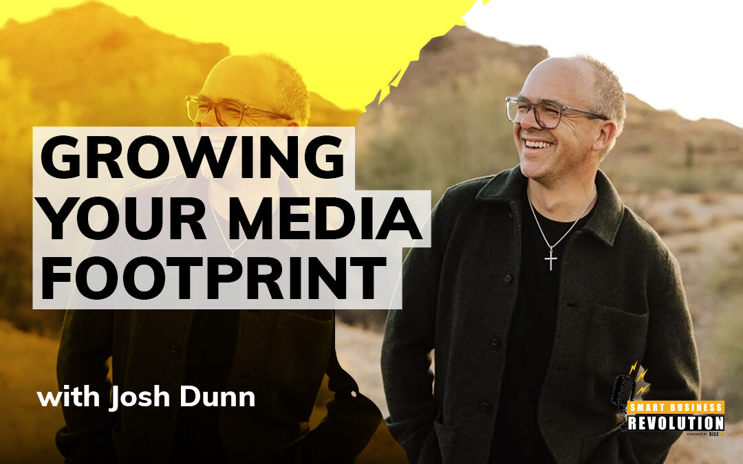 The Hyperlocal Hub: Growing Your Media Footprint With Josh Dunn