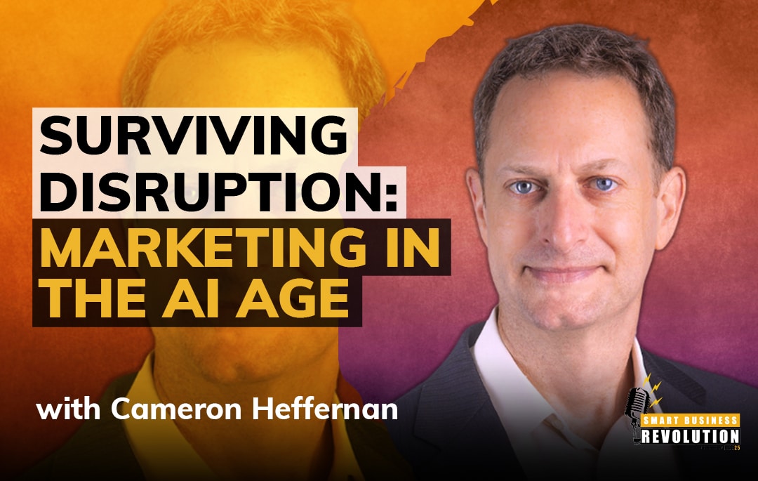 Surviving Disruption: Marketing in the AI Age w... | SBR