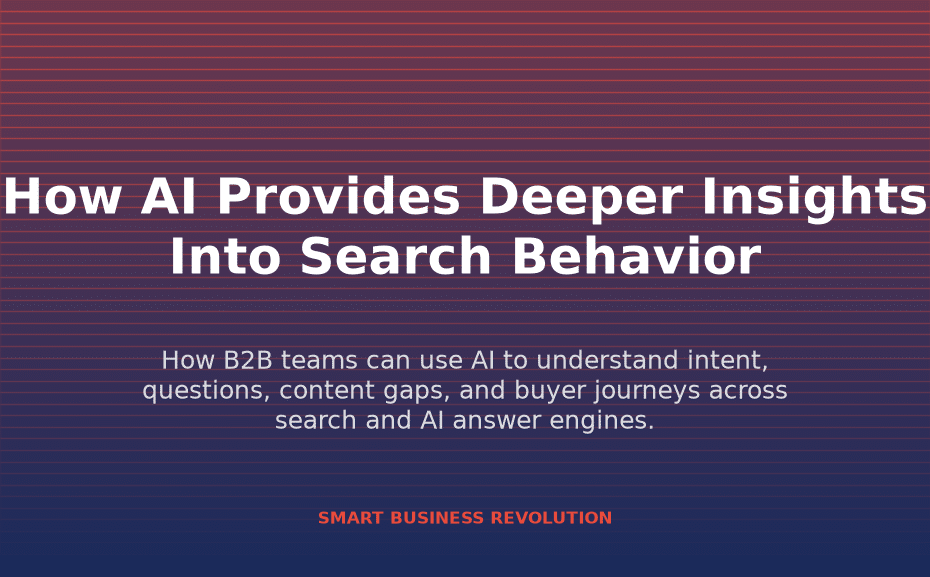 How AI Provides Deeper Insights Into Search Behavior