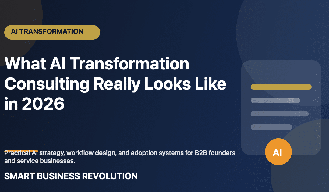 What AI Transformation Consulting Really Looks Like in 2026