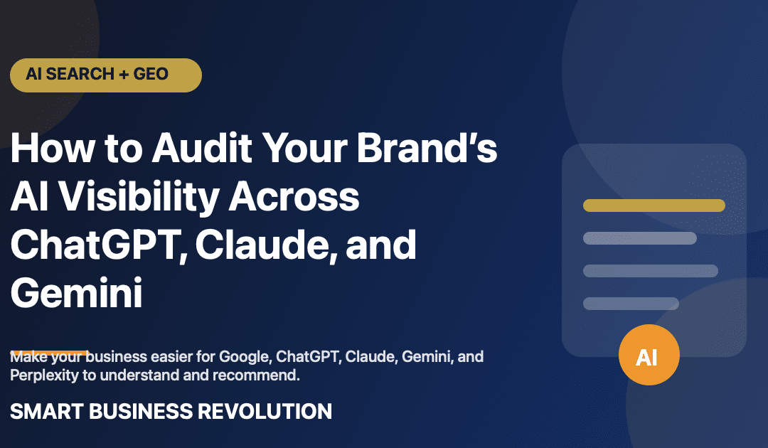 How to Audit Your Brand’s AI Visibility Across ChatGPT, Claude, and Gemini