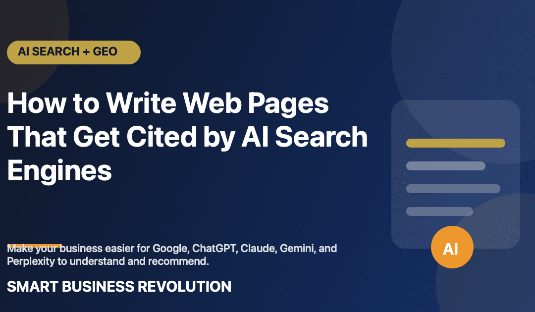 How to Write Web Pages That Get Cited by AI Search Engines
