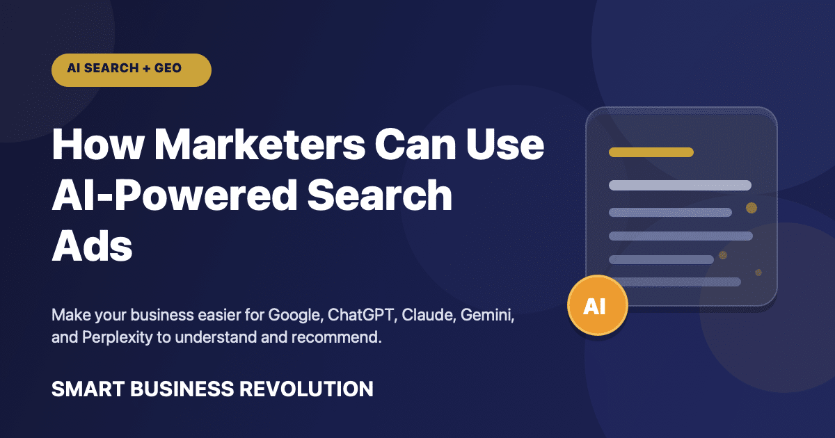 How Marketers Can Use AI-Powered Search Ads featured image
